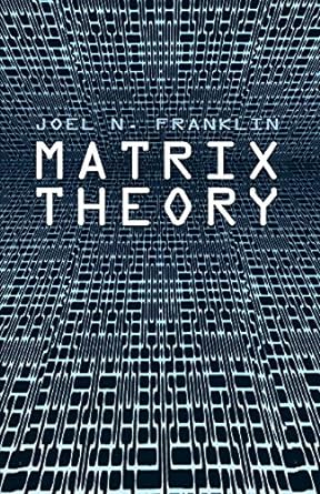 matrix theory 1st edition joel n franklin 0486411796, 978-0486411798