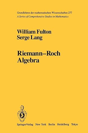 riemann roch algebra 1st edition william fulton ,serge lang 1441930736, 978-1441930736