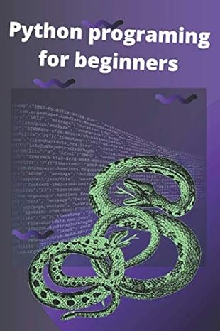 python programing for beginners 1st edition zine eddine 979-8647897718