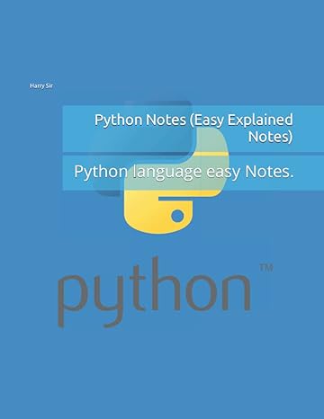python notes python language easy notes 1st edition harry sir ,harsh rajput 979-8411497526