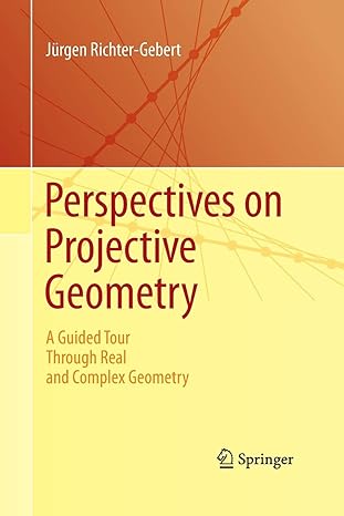 perspectives on projective geometry a guided tour through real and complex geometry 1st edition j rgen