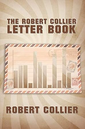 the robert collier letter book 1st edition robert collier 1607964570, 978-1607964575