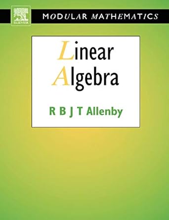 linear algebra 1st edition reg allenby 0340610441, 978-0340610442