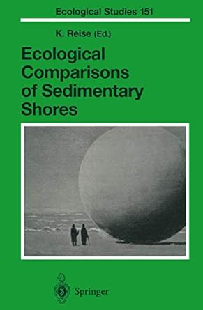 ecological comparisons of sedimentary shores 1st edition k reise 3642625177, 978-3642625176