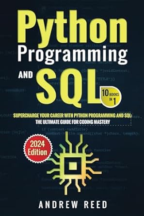 python programming and sql 10 books in 1 supercharge your career with python programming and sql the ultimate