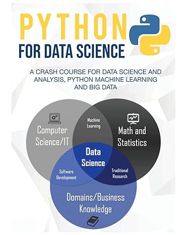 python for data science a crash course for data science and analysis python machine learning and big data 1st