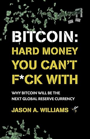 bitcoin 1st edition jason a. williams 1838318402, 978-1838318406