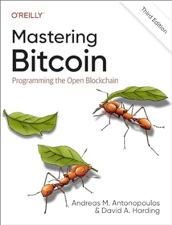 oreilly mastering bitcoin programming the open blockchain 3rd edition andreas antonopoulos ,david harding