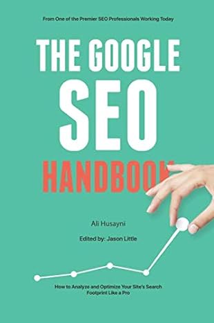 the google seo handbook 1st edition ali husayni ,jason little 099078200x, 978-0990782001