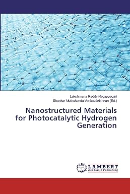nanostructured materials for photocatalytic hydrogen generation 1st edition lakshmana reddy nagappagari