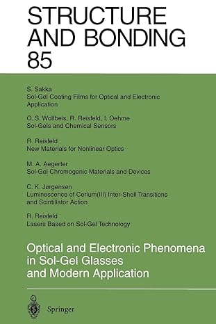 structure and bonding 85 optical and electronic phenomena in sol gel glasses and modern application 1st