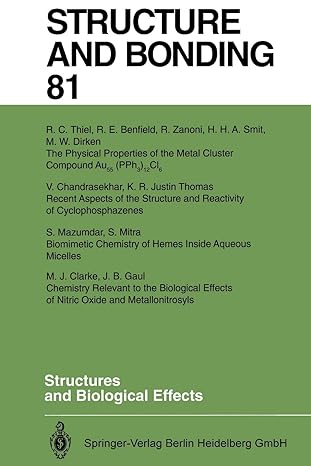 structure and bonding 81 structures and biological effects 1st edition r e benfield ,v chandrasekhar ,m j