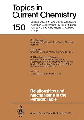 topics in current chemistry 150 relationships and mechanisms in the periodic table 1st edition d j clouthier