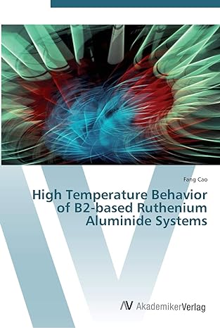 high temperature behavior of b2 based ruthenium aluminide systems 1st edition fang cao 3639437594,