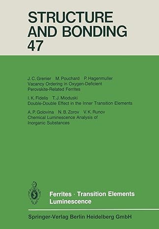 structure and bonding 47 ferrites transition elements luminescence 1st edition i k fidelis 3662153602,
