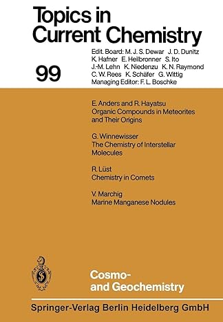 topics in current chemistry 99 cosmo and geochemistry 1st edition e anders ,r hayatsu ,r l st ,v marchig ,g