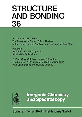 structure and bonding 36 inorganic chemistry and spectroscopy 1st edition xue duan ,lutz h gade ,gerard
