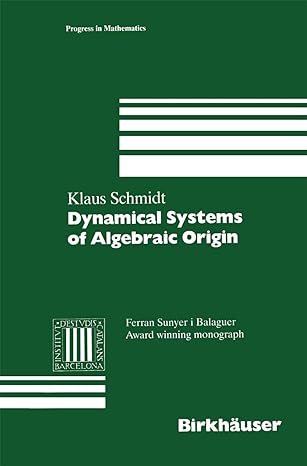 dynamical systems of algebraic origin 1st edition klaus schmidt 3034899572, 978-3034899574
