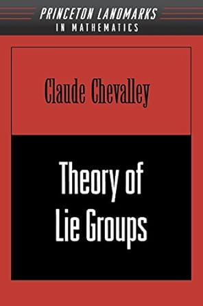 theory of lie groups 1st edition claude chevalley 0691049904, 978-0691049908