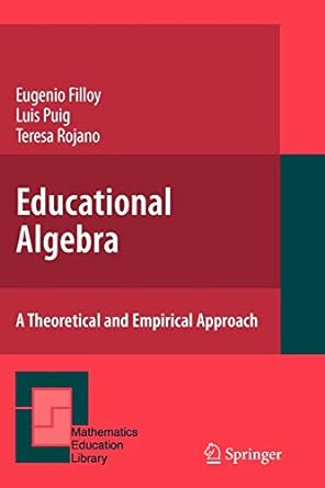 Educational Algebra A Theoretical And Empirical Approach