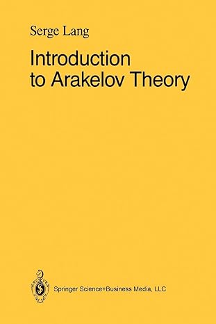 introduction to arakelov theory 1st edition serge lang 1461269911, 978-1461269915