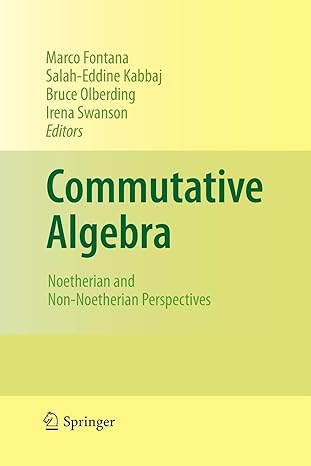 commutative algebra noetherian and non noetherian perspectives 2011th edition marco fontana ,salah eddine
