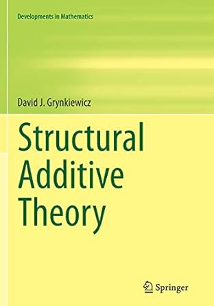 structural additive theory 1st edition david j grynkiewicz 3319375180, 978-3319375182