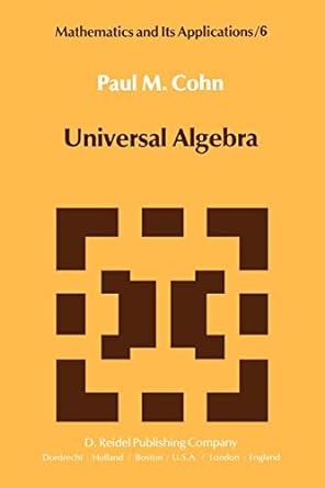 universal algebra 1st edition p m cohn 9027712549, 978-9027712547