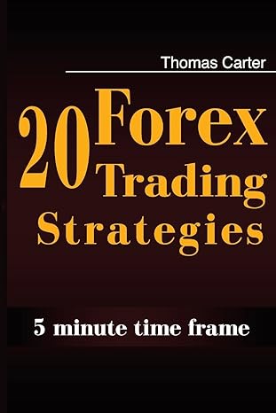 20 forex trading strategies collection 1st edition thomas carter 1500938599, 978-1500938598