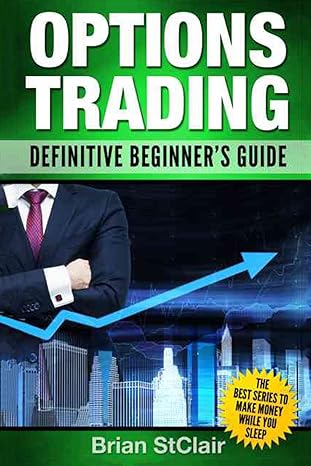 options trading definitive beginners guide 1st edition brian stclair 1537578103, 978-1537578101
