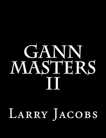 gann masters ii 1st edition larry jacobs 149471115x, 978-1494711153