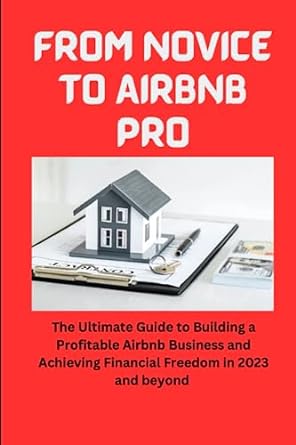 from novice to airbnb pro 1st edition elijah cone 979-8395839237