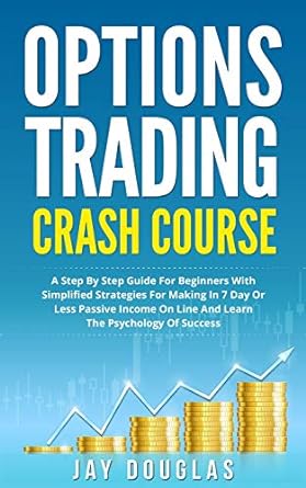 options trading crash course 1st edition jay douglas 1689360070, 978-1689360074