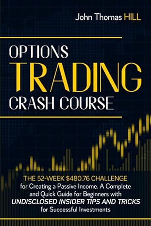 options trading crash course 1st edition john thomas hill 979-8569471966