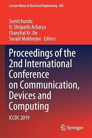 proceedings of the 2nd international conference on communication devices and computing iccdc 2019 1st edition