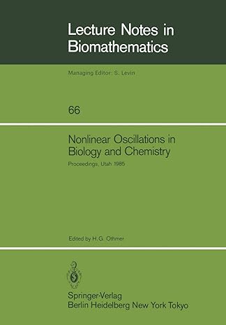 nonlinear oscillations in biology and chemistry proceedings of a meeting held at the university of utah may 9