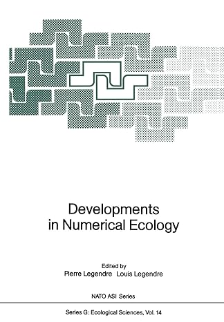 developments in numerical ecology 1st edition pierre legendre, louis legendre 364270882x, 978-3642708824