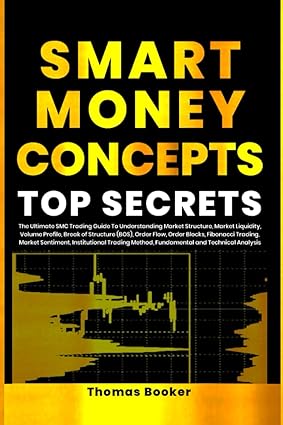 smart money concept top secrets 1st edition thomas booker 979-8850618759