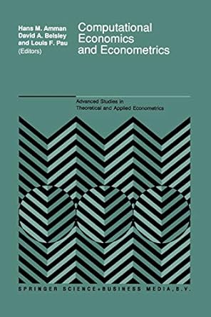 computational economics and econometrics 1992nd edition h. amman ,d.a. belsley ,l.f pau 9401053944,
