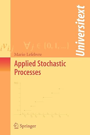 applied stochastic processes 2007 edition mario lefebvre 0387341714, 978-0387341712