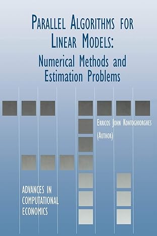 parallel algorithms for linear models numerical methods and estimation problems 1st edition erricos