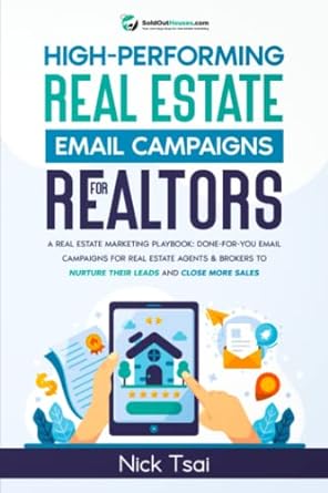 high performing real estate email campaigns for realtors a real estate marketing playbook done for you email