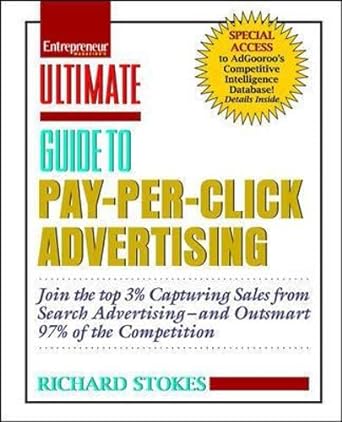 ultimate guide to pay per click advertising 1st edition richard stokes 1599183633, 978-1599183633