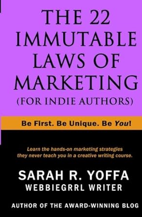the 22 immutable laws of marketing 1st edition sarah r yoffa 1479263036, 978-1479263035