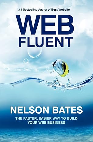 Web Fluent The Faster Easier Way To Build Your Web Business