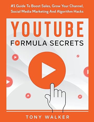 1 guide to boost sales grow your channel social media marketing and algorithm hacks youtube formula secrets