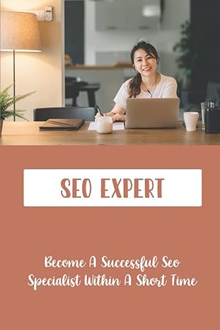 seo expert become a successful seo specialist within a short time 1st edition nu borys 979-8363205613