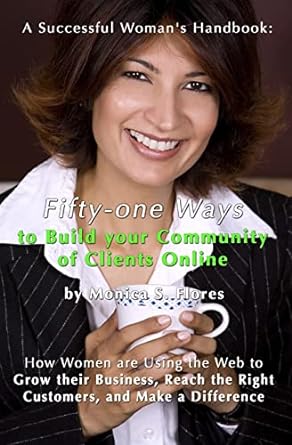 a successful womans handbook fifty one ways to build your community of clients online how women are using the