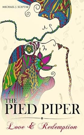 the pied piper love and redemption 1st edition simba mudonzvo 0995752915, 978-0995752917