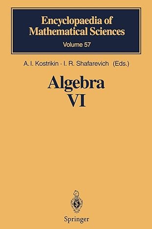 algebra vi 1st edition a i kostrikin ,i r shafarevich ,r dimitric ,e n kuz'min ,v a ufnarovskij ,i p